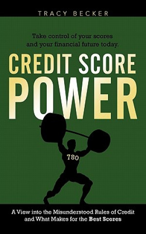 Книга Credit Score Power Tracy Becker