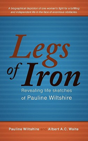 Libro Legs of Iron Albert A C Waite