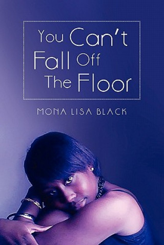 Könyv You Can't Fall Off the Floor Mona Lisa Black