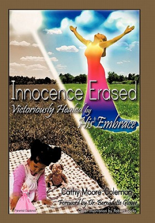 Book Innocence Erased Cathy Moore-Coleman Bs Msol