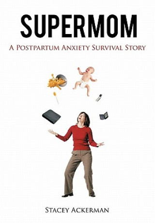 Book Supermom Stacey Ackerman