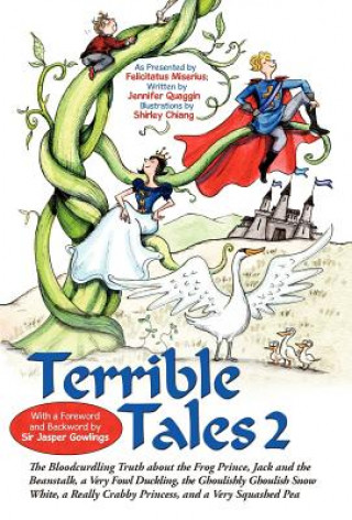 Kniha Terrible Tales 2 Felicitatus Miserius