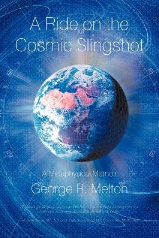 Buch Ride on the Cosmic Slingshot George R Melton