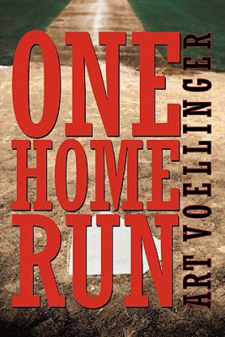 Книга One Home Run Art Voellinger