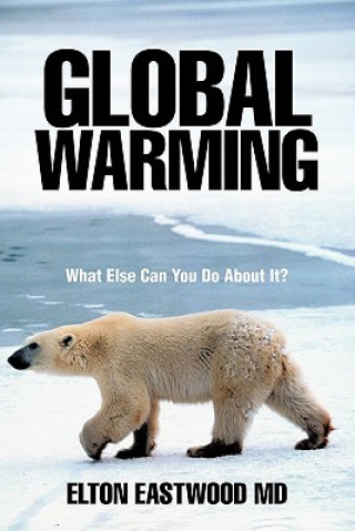 Carte Global Warming Elton Eastwood MD