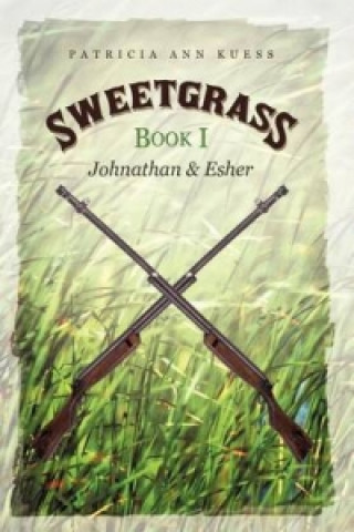 Buch Sweetgrass Patricia Ann Kuess
