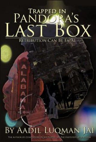 Carte Trapped in Pandora's Last Box Aadil Luqman Jai