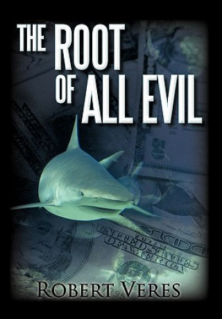 Carte Root of All Evil Robert Veres