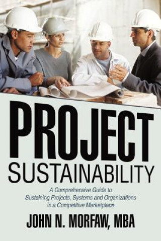 Книга Project Sustainability John N Morfaw Mba