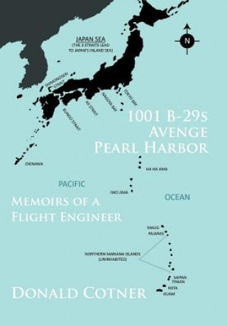 Книга 1001 B-29s Avenge Pearl Harbor Donald Cotner