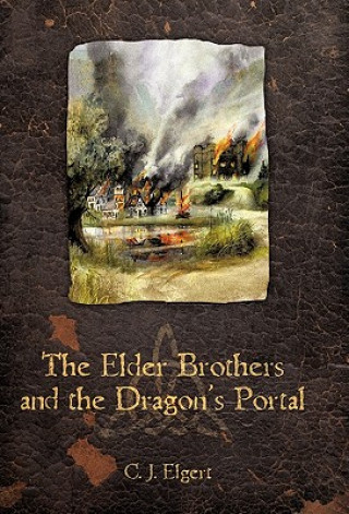 Kniha Elder Brothers and the Dragon's Portal C J Elgert