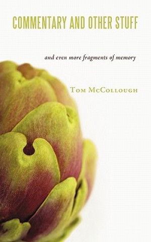 Книга Commentary and Other Stuff Tom McCollough