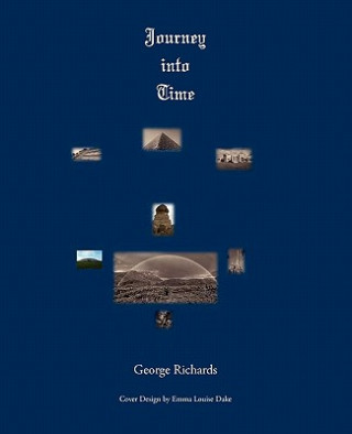 Knjiga Journey into Time George Richards