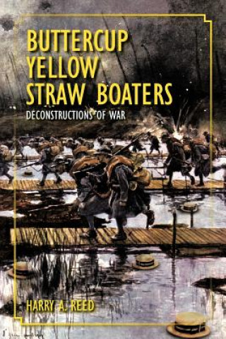 Kniha Buttercup Yellow Straw Boaters Harry A Reed