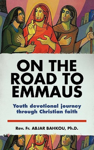 Carte On the Road to Emmaus Rev Fr Abjar Bahkou Ph D