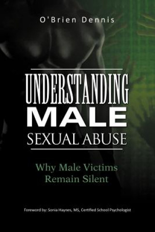 Book Understanding Male Sexual Abuse O'Brien Dennis