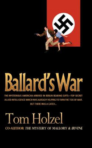 Kniha Ballard's War Tom Holzel