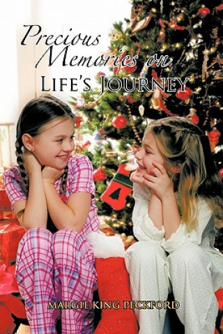 Kniha Precious Memories on Life's Journey Margie King Peckford