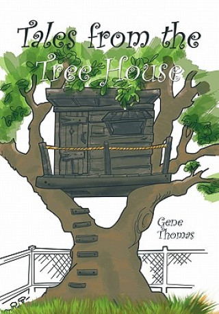 Kniha Tales from the Tree House Gene Thomas