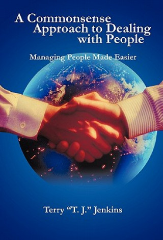 Libro Commonsense Approach to Dealing with People Terry "T J " Jenkins