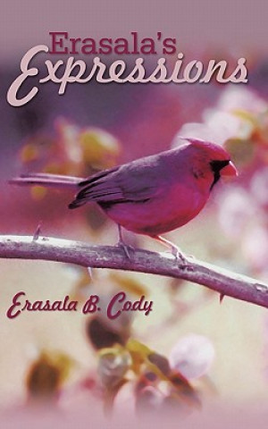 Carte Erasala's Expressions Erasala B Cody
