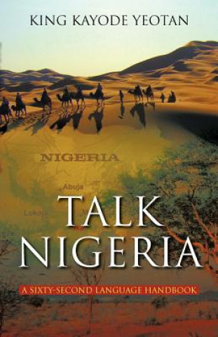 Книга Talk Nigeria King Kayode Yeotan