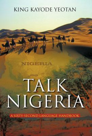 Книга Talk Nigeria King Kayode Yeotan