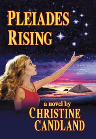 Kniha Pleiades Rising Christine Candland