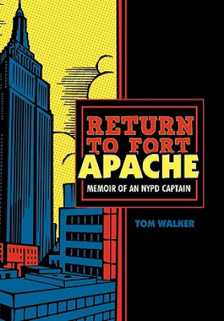 Book Return to Fort Apache Tom Walker