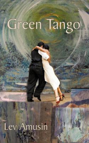 Kniha Green Tango Lev Amusin