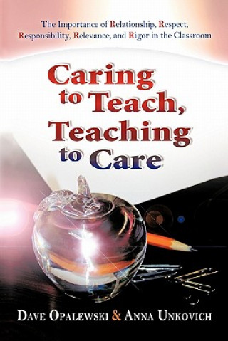 Carte Caring to Teach, Teaching to Care Anna Unkovich