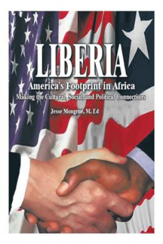 Kniha Liberia Jesse N Mongrue M Ed