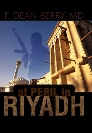 Carte At Peril in Riyadh F Dean Berry MD