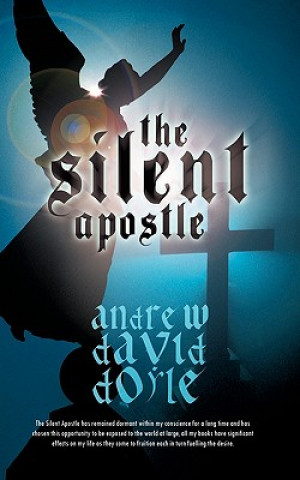 Livre Silent Apostle Andrew David Doyle