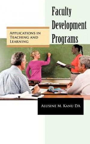 Knjiga Faculty Development Programs Alusine M Kanu Da
