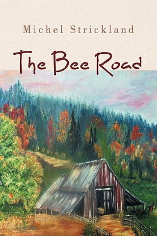 Βιβλίο Bee Road Michel Strickland