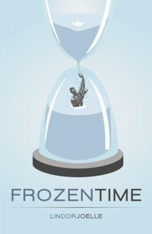 Könyv Frozen Time Lindor Joelle