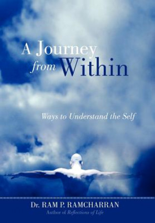 Kniha Journey from Within Dr Ram P Ramcharran