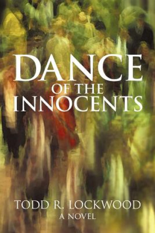 Kniha Dance of the Innocents Todd R Lockwood