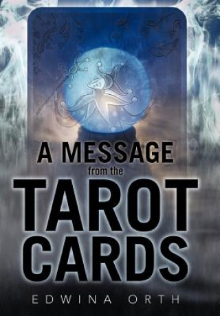 Carte Message from the Tarot Cards Edwina Orth
