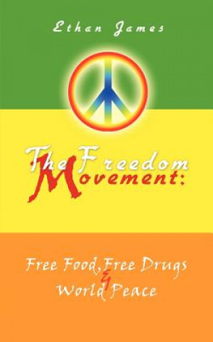 Könyv Freedom Movement Ethan James