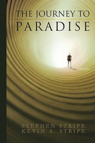 Könyv Journey to Paradise Stephen & Kevin Stripe
