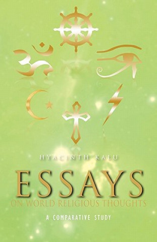 Kniha Essays on World Religious Thoughts Hyacinth Kalu