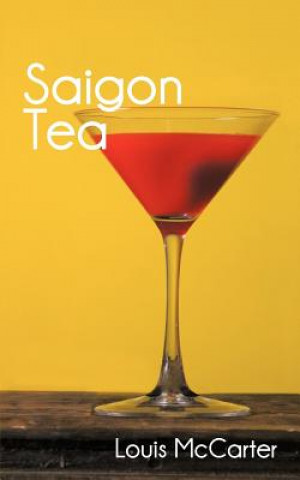 Libro Saigon Tea Louis McCarter