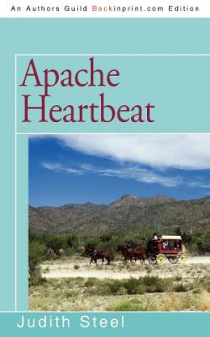 Carte Apache Heartbeat Judith Steel