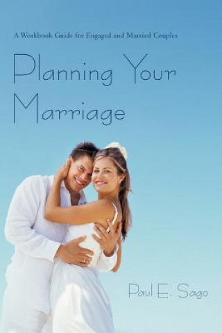 Livre Planning Your Marriage Paul E Sago