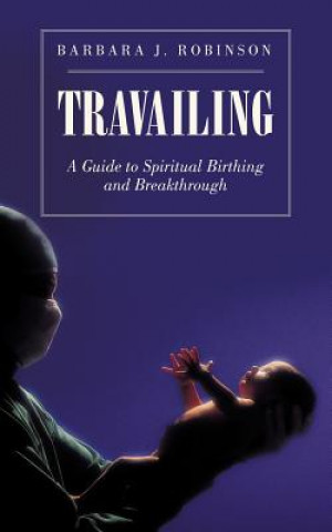 Buch Travailing Barbara J Robinson