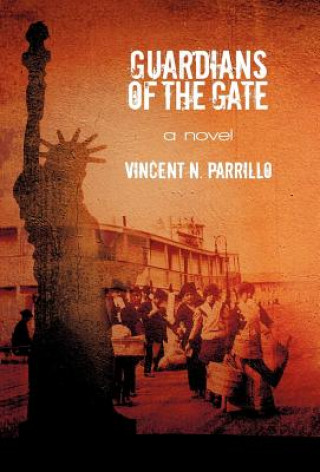 Книга Guardians of the Gate Dr Vincent N (William Paterson University) Parrillo