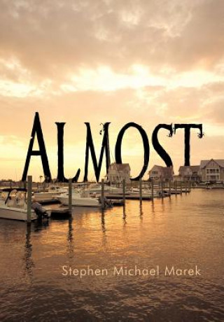 Carte Almost Stephen Michael Marek