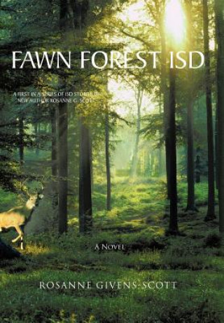 Książka Fawn Forest Isd Rosanne Givens-Scott